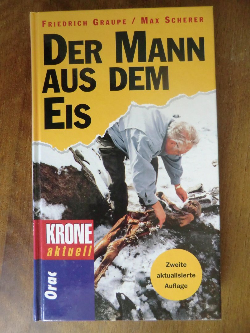 Friedrich Graupe/ Max Scherer - Der Mann aus dem Eis