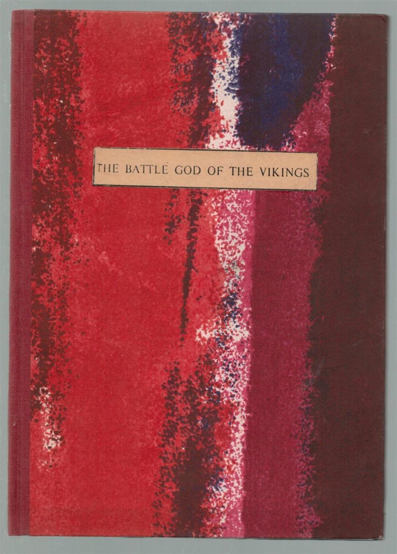Hilda Roderick Ellis Davidson - The battle god of the Vikings : the first G.N. Garmonsway Memorial Lecture, delivered 29 October 1975 in the University of York