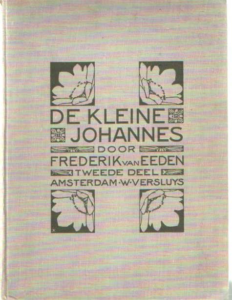 Eeden, Frederik van - De kleine Johannes. Tweede deel