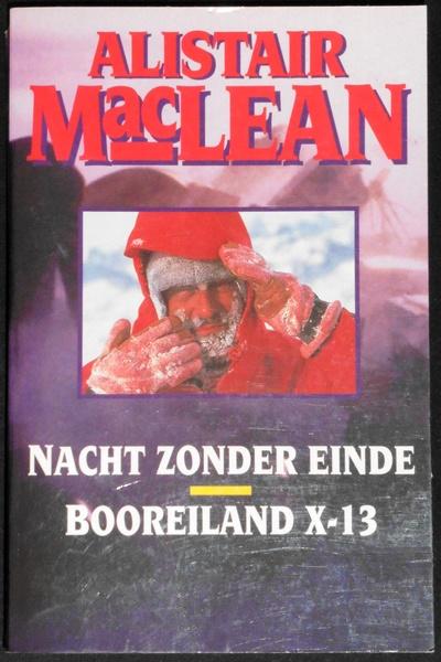 MacLean, Alistair - Nacht zonder einde & Booreiland X-13