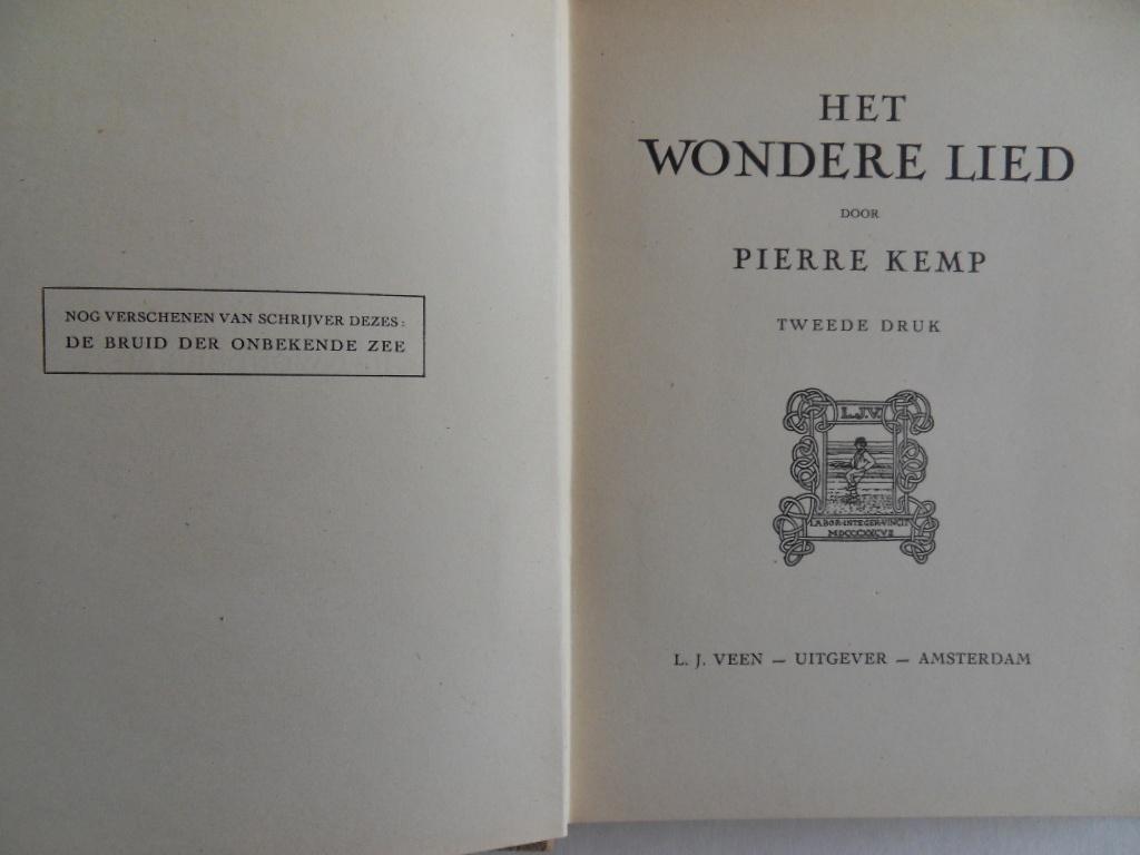 Kemp, Pierre. - Het Wondere Lied. [ Uit de bibliotheek van Fernand Lodewick - biograaf van Pierre Kemp ].
