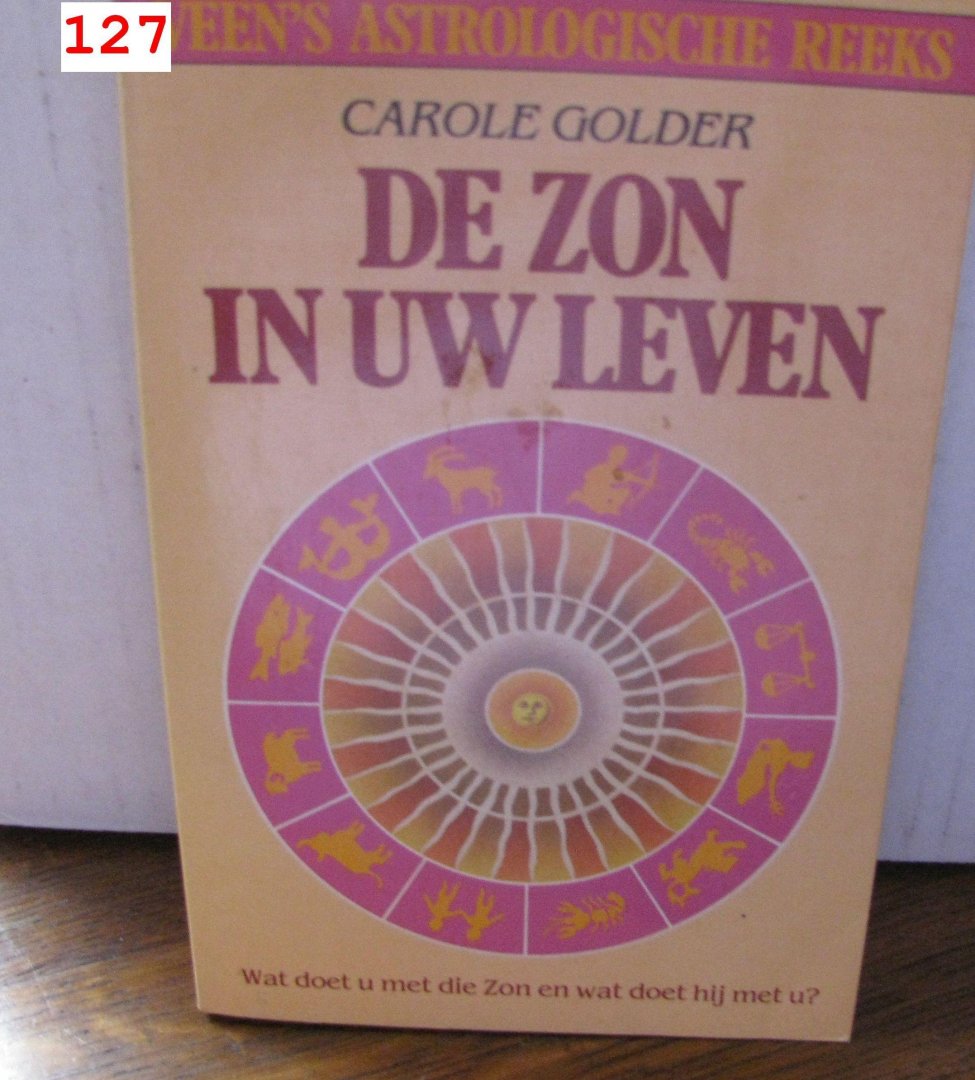 Carole Golder - De Zon in uw leven