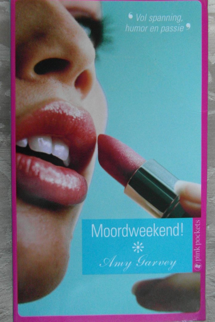 Garvey, Amy - Moordweekend