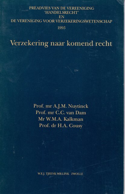 Nuytinck, A.J.M. ... [et al.] - Verzekering naar komend recht.