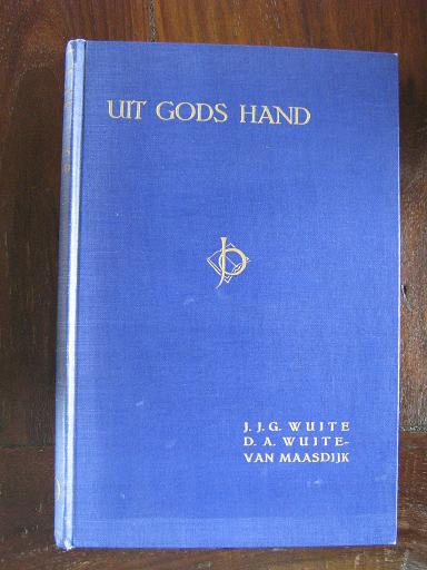 Wuite, J.J.G. en Wuite-van Maasdijk, D.A. - Uit Gods hand