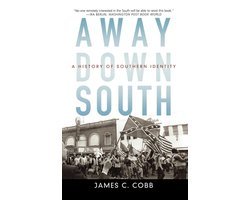 James C Cobb - Away Down South