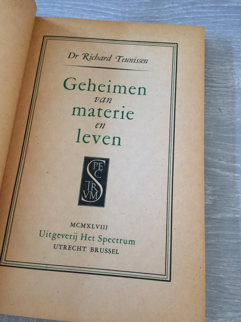 Teunissen - Geheimen van materie en leven