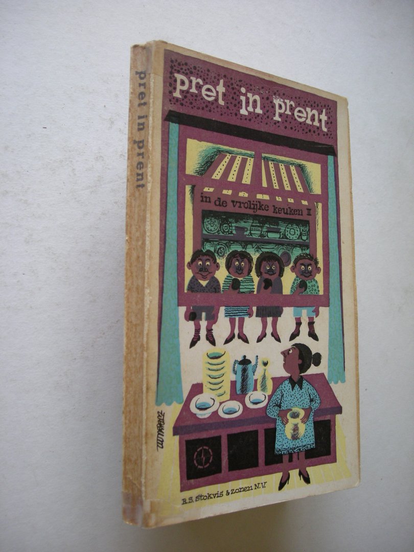 Boissevain,G., Boost, C., Boost,W., etc., / Schmidt, Annie M.G., voorwoord - Pret in prent - in de vrolijke keuken II