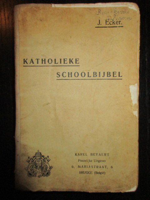 J. Ecker - Katholieke Schoolbijbel