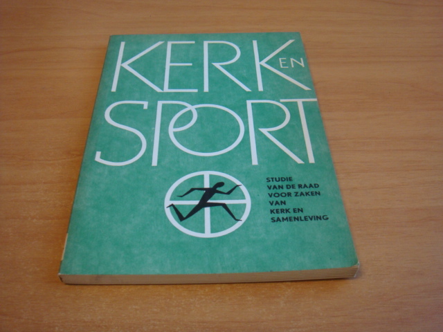 Bolkestein, M.H e.a - Kerk en sport - Studie van de Raad voor de zaken van Kerk en Samenleving