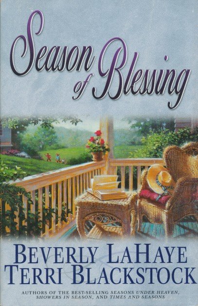 LaHaye, Beverly / Blackstock, Terry - Season of Blessing. Book 4