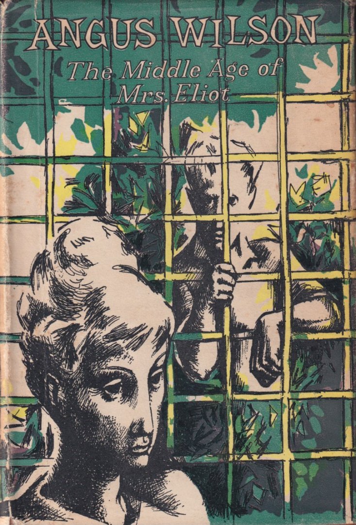 Wilson, Angus - The Middle Age of Mrs. Eliot