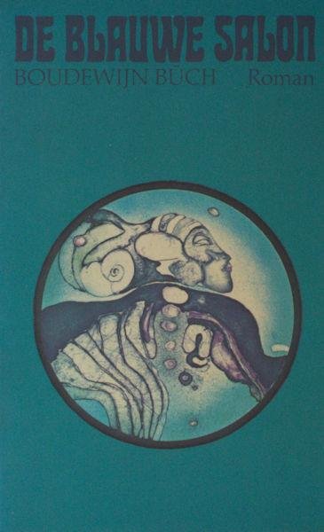 Büch, Boudewijn. - De blauwe salon.
