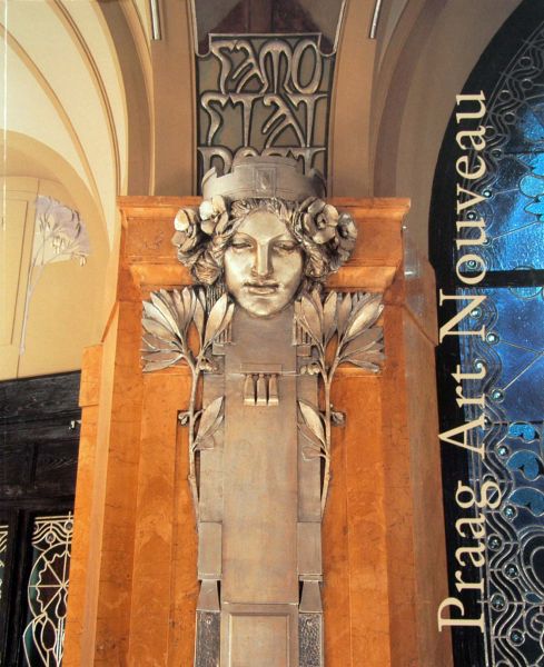 Anne Mommens et al - Praag Art Nouveau,metamorfoses van een stijl