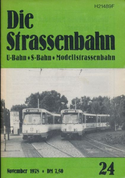  - Die Straßenbahn U-Bahn - S-Bahn - Modellstrassenbahn - November 1978 - Nr. 24