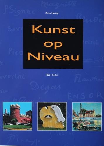Hertog, P. den | M. van Doorn - Kunst op niveau | Stromingen in de kunst vanaf 1800