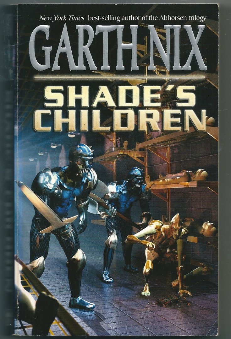 Nix, Garth - Shade's Children