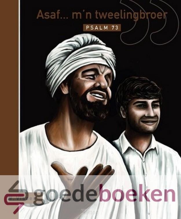 Visser, W. - Asaf... mn tweelingbroer *nieuw* --- Psalm 73