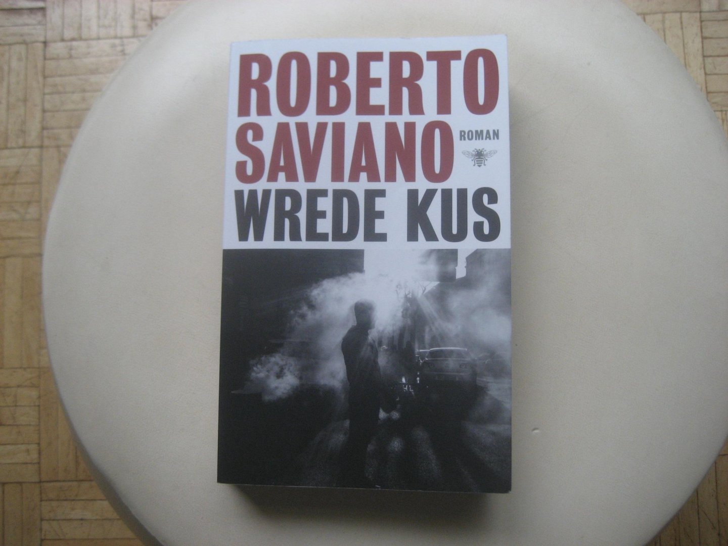 Roberto Saviano - Wrede Kus