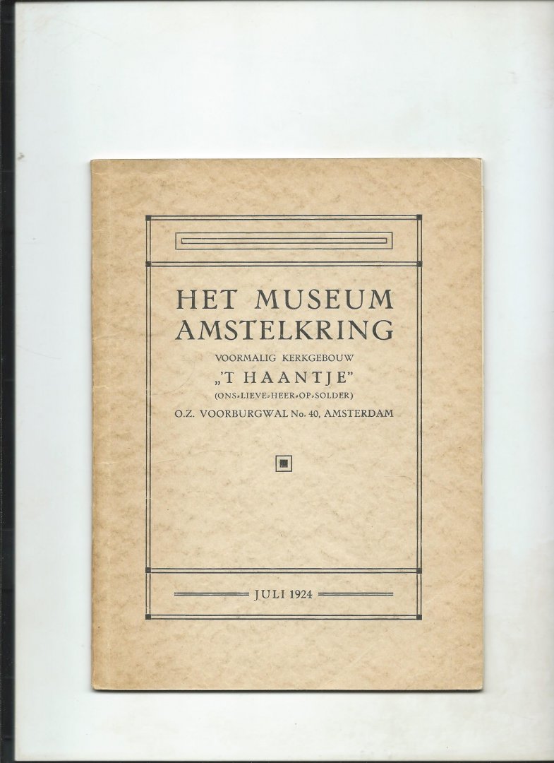Baard, C.W.H. - Het museum Amstelkring. Voormalig kerkgebouw 't Haantje.