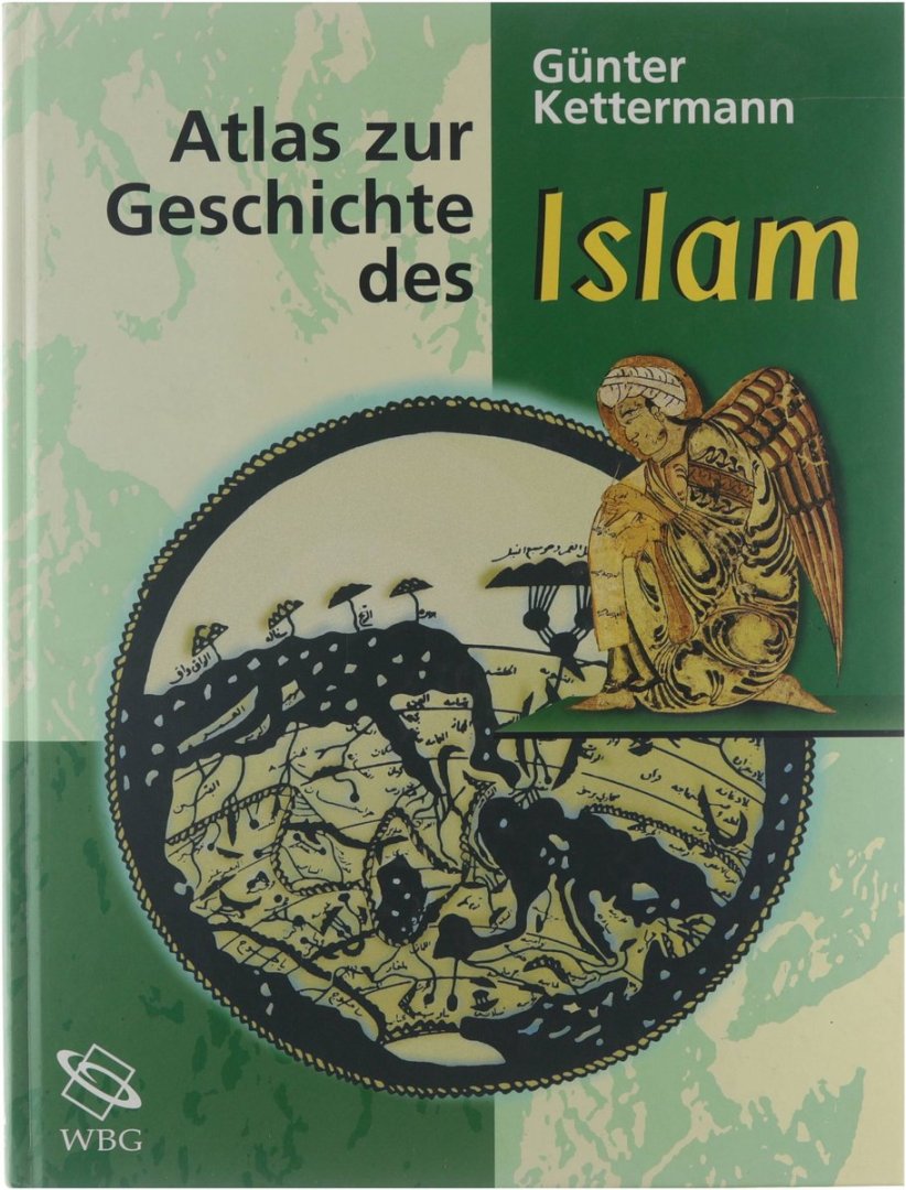 Ketterman, Gunther - Atlas zur Geschichte des Islam