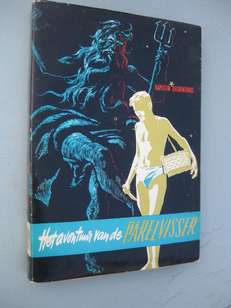 Zeldenthuis, Kapitein - Het avontuur van de parelvisser.