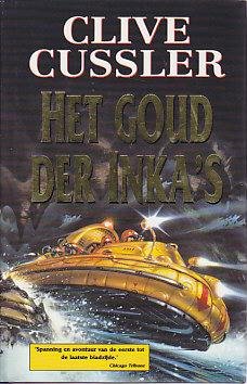 Cussler, Clive - Cussler: Het  goud der der Inka`s