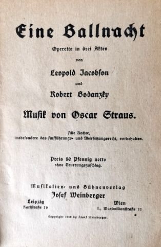 Strauss, Oscar: - [Libretto] Eine Ballnacht. Operette in drei Akten von Leopold Jacobson und Robert Bodanzky