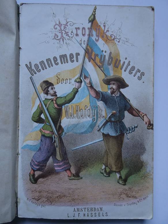 Hofdijk, W.J.. - Kronijk der Kennemer Vrijbuiters.
