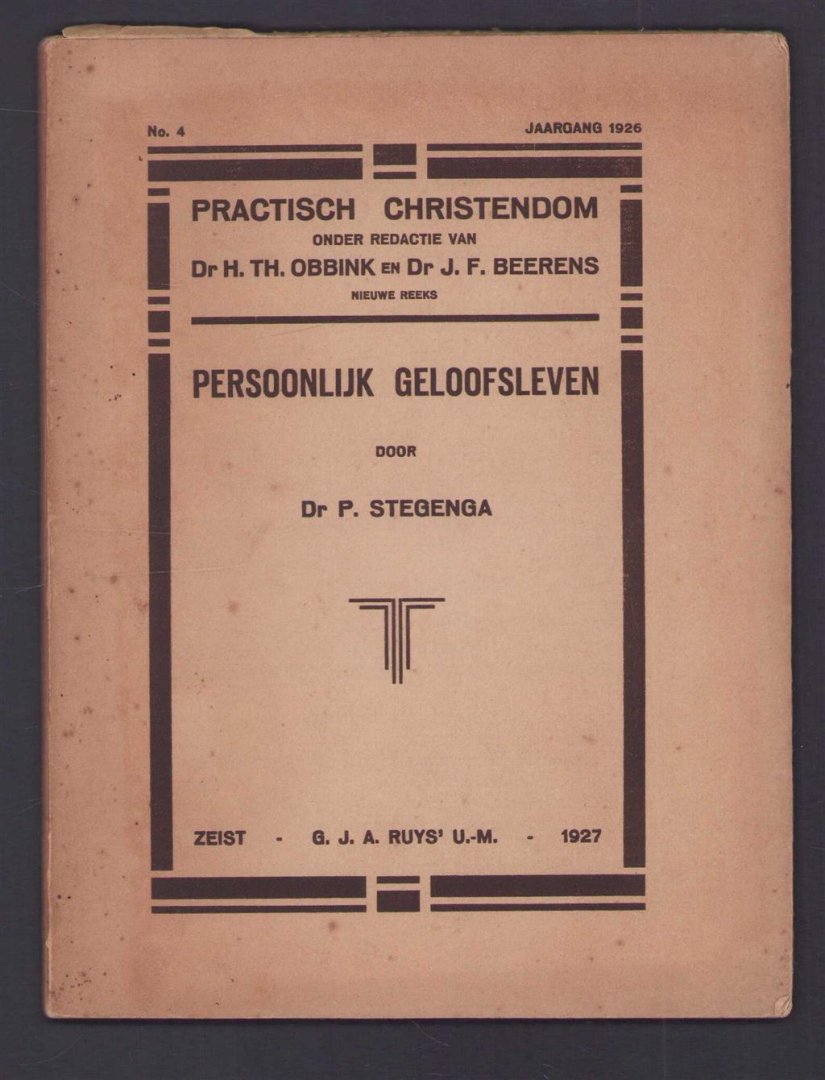 P Stegenga - Persoonlijk geloofsleven (practisch christendom nr 4 jaargang 1926)