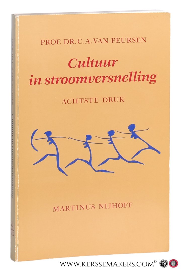 Peursen, C.A. van. - Cultuur in stroomversnelling. Achtste druk.