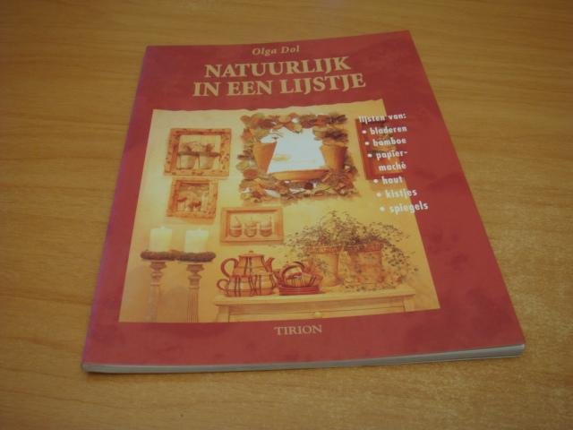Dol, Olga - Natuurlijk in een lijstje
