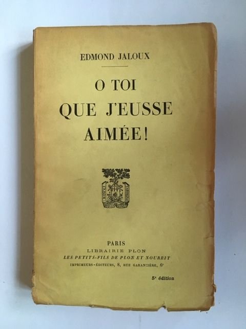 O toi que j'eusse aimee!