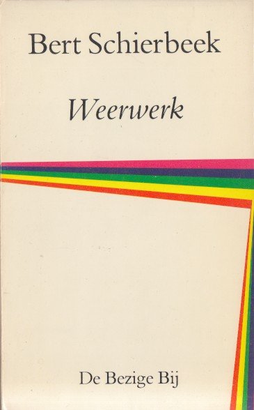 Schierbeek, Bert - Weerwerk. 't Platteland.