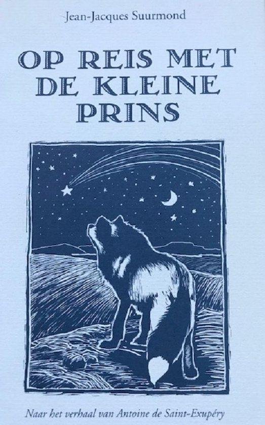 Suurmond - Op reis met de kleine prins