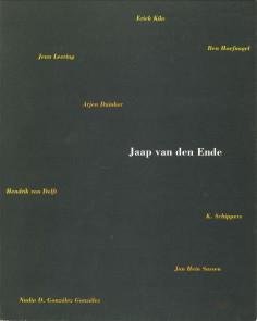 ENDE, JAAP VAN DEN (REDACTIE) - Zestien teksten bij schilderijen van Jaap van den Ende