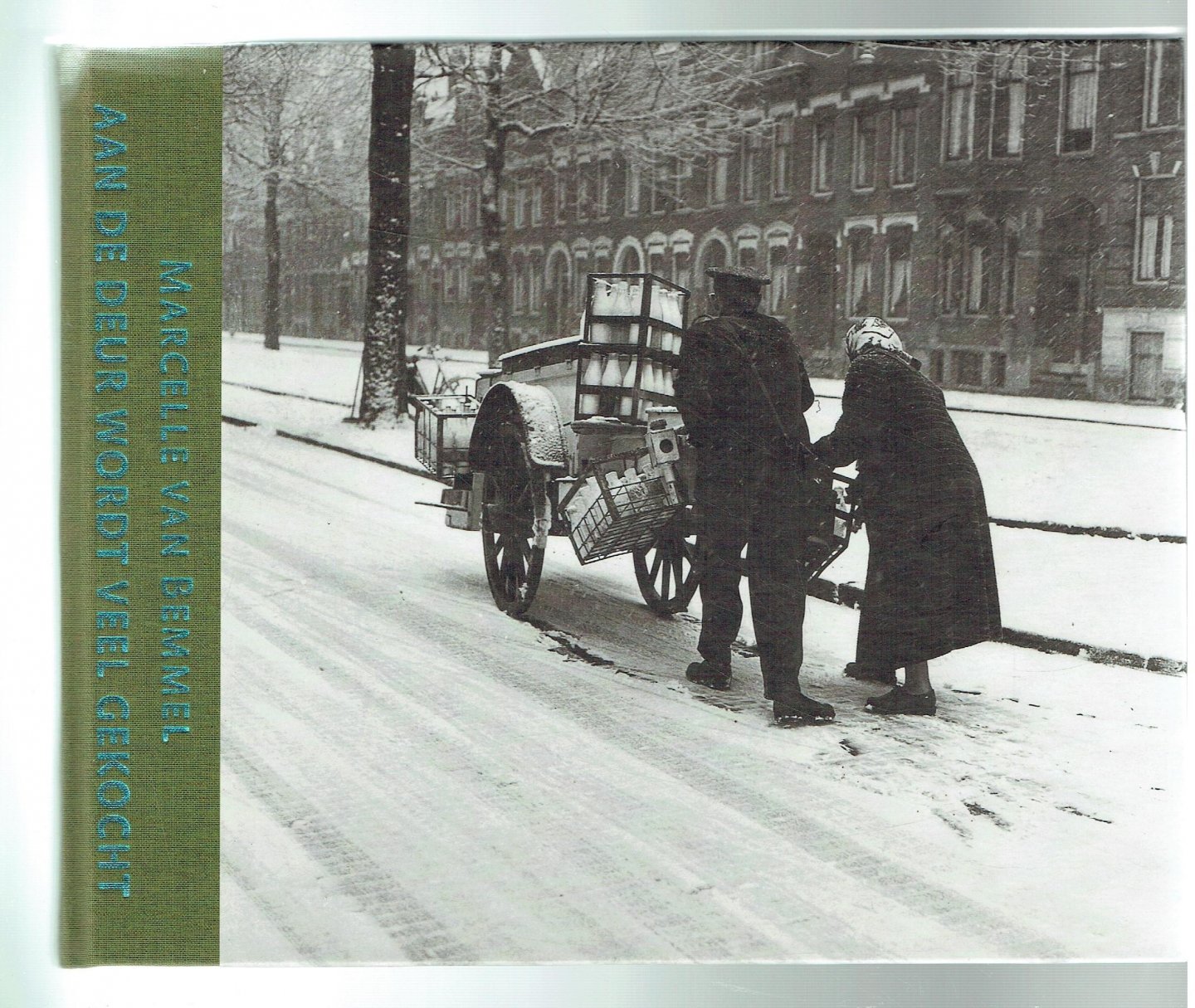 Bemmel, M. van - Aan de deur wordt veel gekocht / druk 1