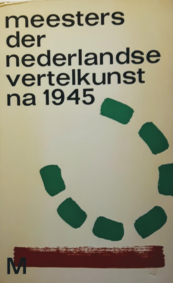 Gils, Gust / Schierbeek, Bert (samenstelling) - Meesters der Nederlandse vertelkunst na 1945