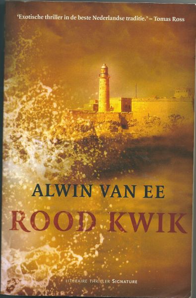 Ee, Alwin van - Rood Kwik