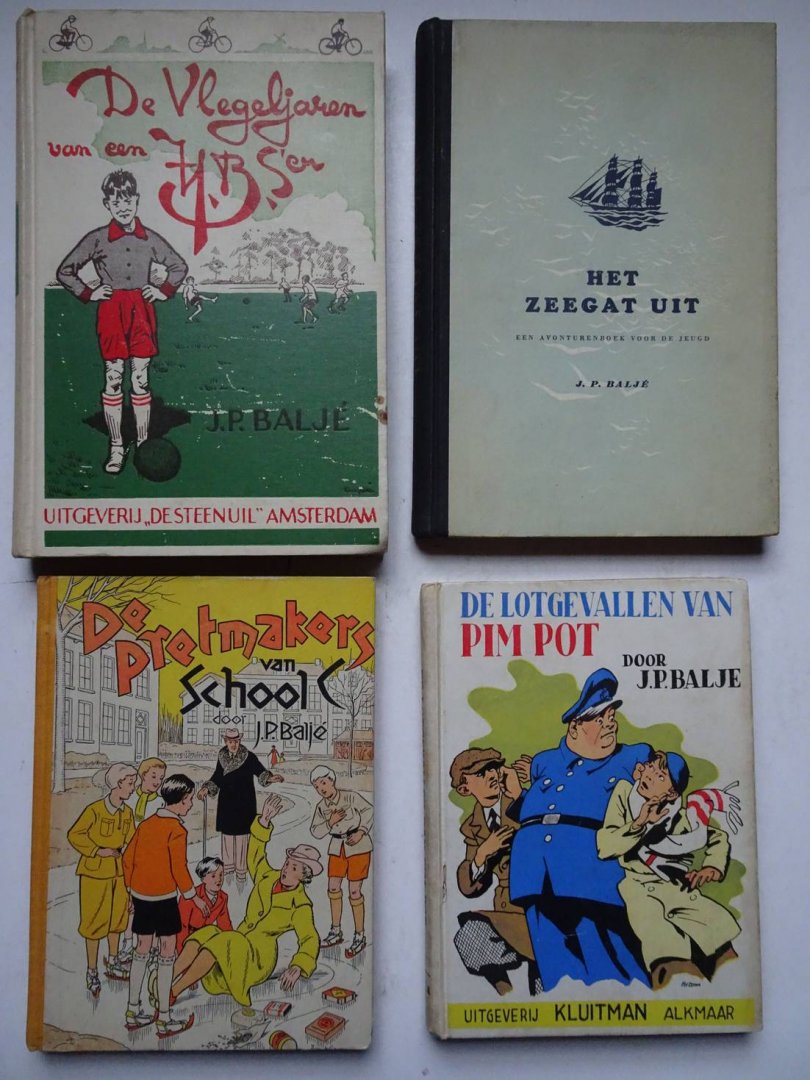 Baljé, J.P. - De Vlegeljaren van een H.B.S.-er/ De Pretmakers van School/ De Lotgevallen van Pim Pot/ Het Zeegat uit; een avonturenboek voor de jeugd. 4 delen.