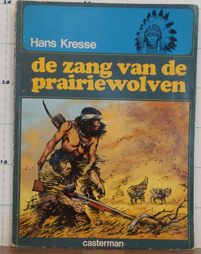 Kresse, Hans - indianen reeks - de zang van de prairiewolven
