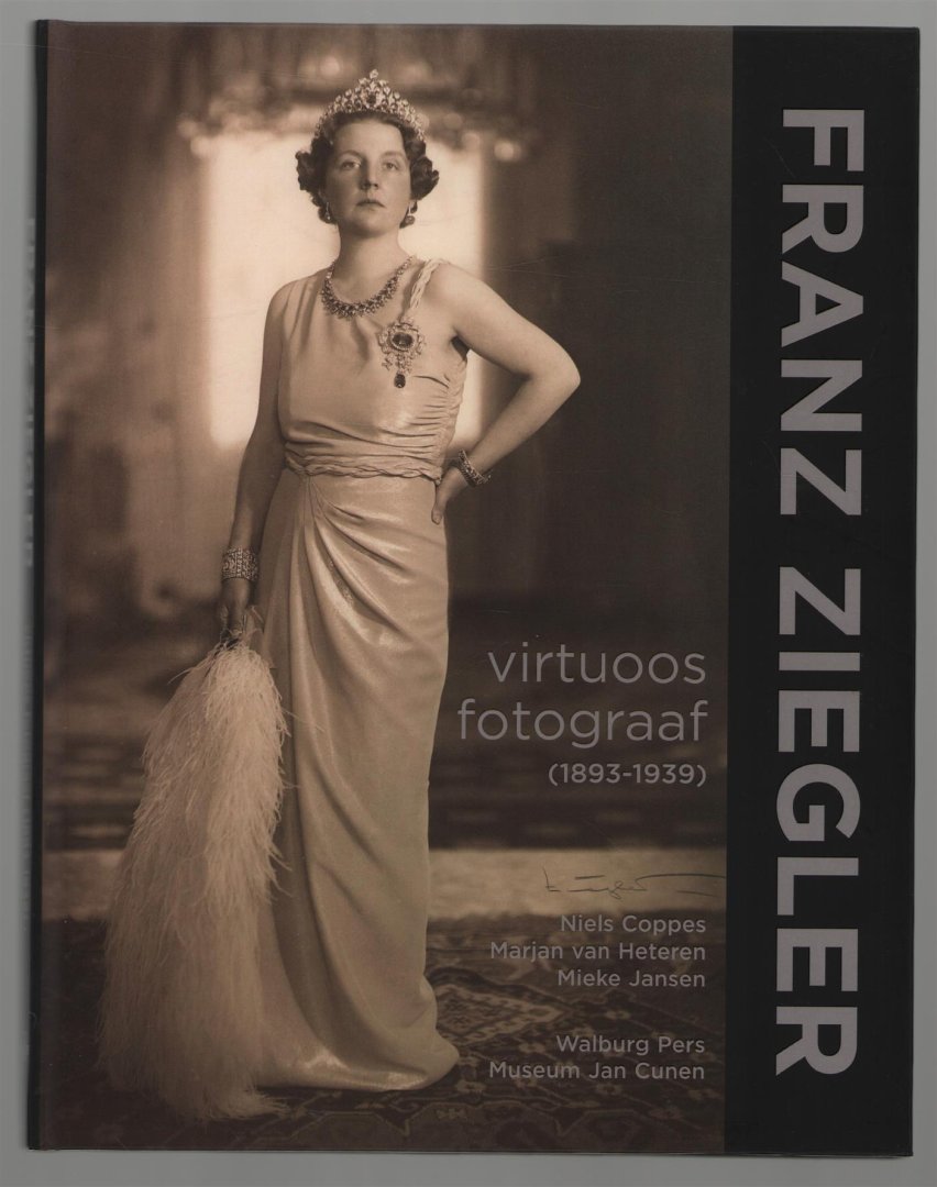Niels Coppes - Franz Ziegler : virtuoos fotograaf (1893-1939)
