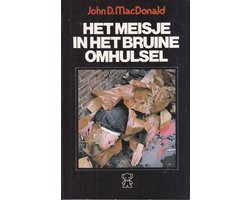 John D. MacDonald - Het Meisje in het Bruine Omhulsel