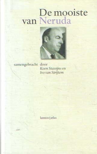 Neruda, Pablo - De mooiste van Pablo Neruda