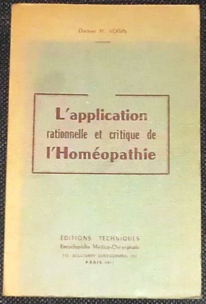 Voisin, Dr. H. - L'application rationnelle et critique de l'Homéopathie