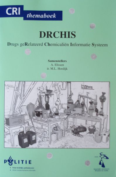 Elissen, A. e.a. - Drugs gerelateerd chemicaliën informatie systeem : DRCHIS