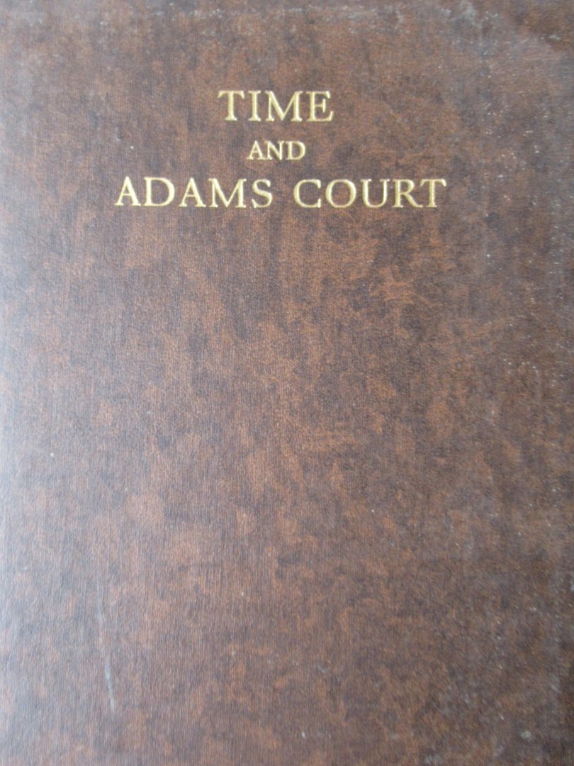  - Time and Adams Court. An attempt at reconstruction