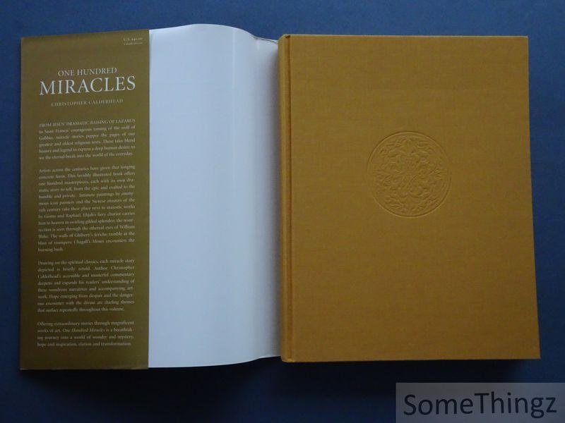 Christopher Calderhead. - One Hundred Miracles.