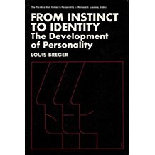 Breger, Louis - From instinct to identity-the development op personality