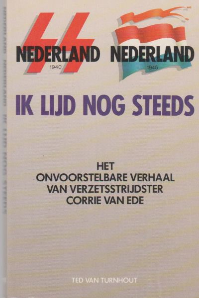 Turnhout,Ted van - Nederland Nederland ik lijd nog steeds
